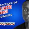 Affiliate Marketing Best Practices for Beginners that made me $12k in 30 days