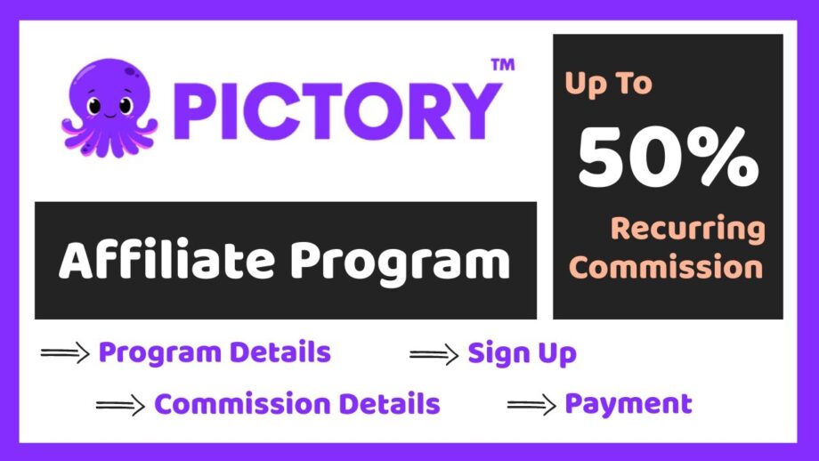 Pictory Affiliate Program [2024] | Earn Money from Pictory