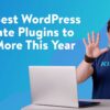 10 Best WordPress Affiliate Plugins to Sell More in 2023