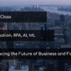 Automation RPA AI ML : Embracing the Future of Business and Finance