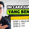 Alasan Kenapa Mayoritas Orang Ga Bisa Jualan