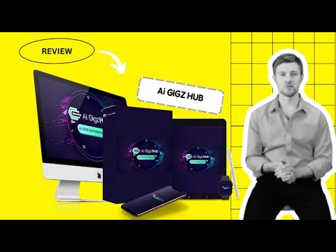 AI Gigz Hub Review: Transform Your Freelancing with AI-Powered Tools! Exclusive Bonuses Inside!