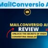 MailConversio AI Review | Boost Your Email Marketing ROI with MailConversio AI