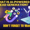 What is AI Lead Generation? 🚀