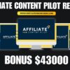 Affiliate Content Pilot Review 2025 – Automate & Monetize Content with AI! ✅✅✅