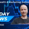 AI, Health & Marketing Automation in 2025: Real Strategies That Boost Results