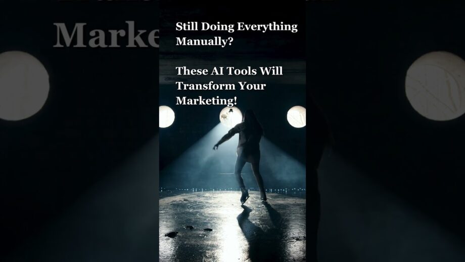 Still Doing Everything Manually? These AI Tools Will Transform Your Marketing!