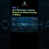 AI & Blockchain: Tracking Minerals for Ethical Sourcing in Mining! Part 5 #ai #viral #trending