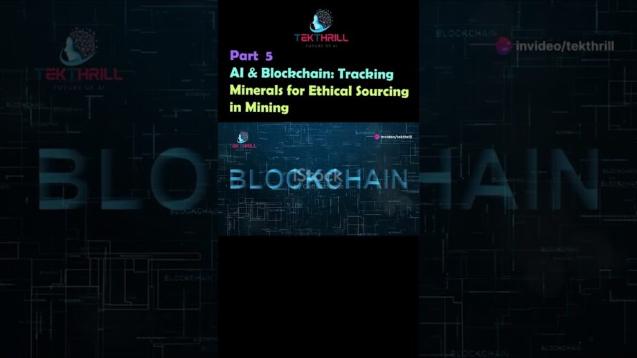 AI & Blockchain: Tracking Minerals for Ethical Sourcing in Mining! Part 5 #ai #viral #trending