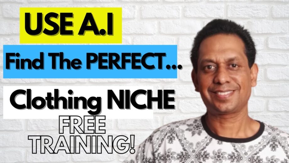 How To Find A Niche For A Clothing Brand [With Powerful A.I Tool]