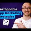 10 Proven App Marketing Strategies to Drive Installs & Retention in 2024