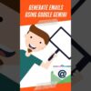 Generate Emails Using Google Gemini 💥🚀 #shorts #ai #emailmarketing #gemini