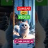 Ubah Gambar Jadi Video Pake AI ini #ai #tutorial #cat