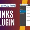How to use pretty links plugin