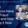 How AI Advances Have Made Fraud Easier and How to Stop It Now