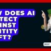 How Does AI Protect Against Identity Theft? - CreditGuide360.com