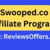 Swooped AI Affiliate Program 2024  ✅ | Reviews | Swooped.co Pricing