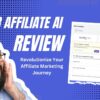 Super Affiliate AI Review & Demo: A.I Turns You Into a Super Affiliate in Less Than 60 Seconds