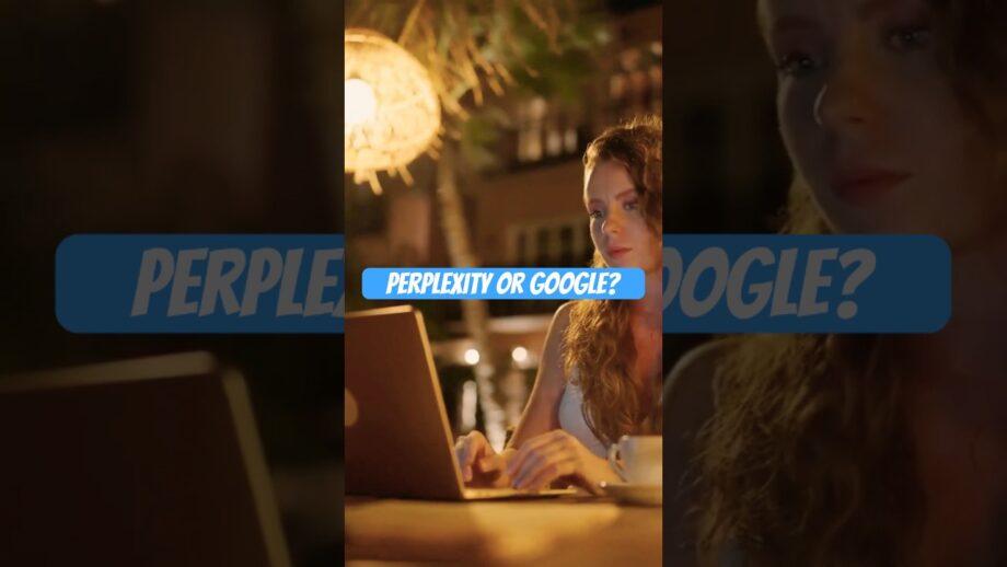 Perplexity vs Google: The Next Generation of Search