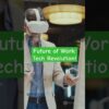Future of Work: Tech Revolution!#FutureOfWork #TechRevolution #Innovation #AI #Automation