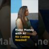 🔥Make Money with AI – No Coding Needed! #shorts #simplilearn