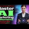 Ai powered digital marketing - part 1