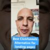 Best Clickfunnels Alternative for landing page builders