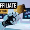 AI REVOLUTIONIZES AFFILIATE MARKETING SUCCESS