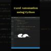 Excel automation using Python| python  projects#python #coding #excel