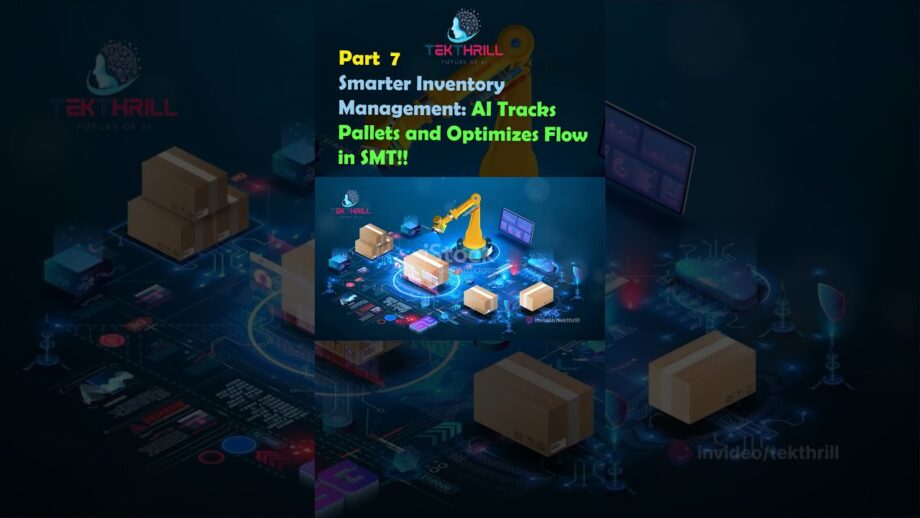 Smarter Inventory Management: AI Tracks Pallets and Optimizes Flow in SMT! Part 7 #ai #viral