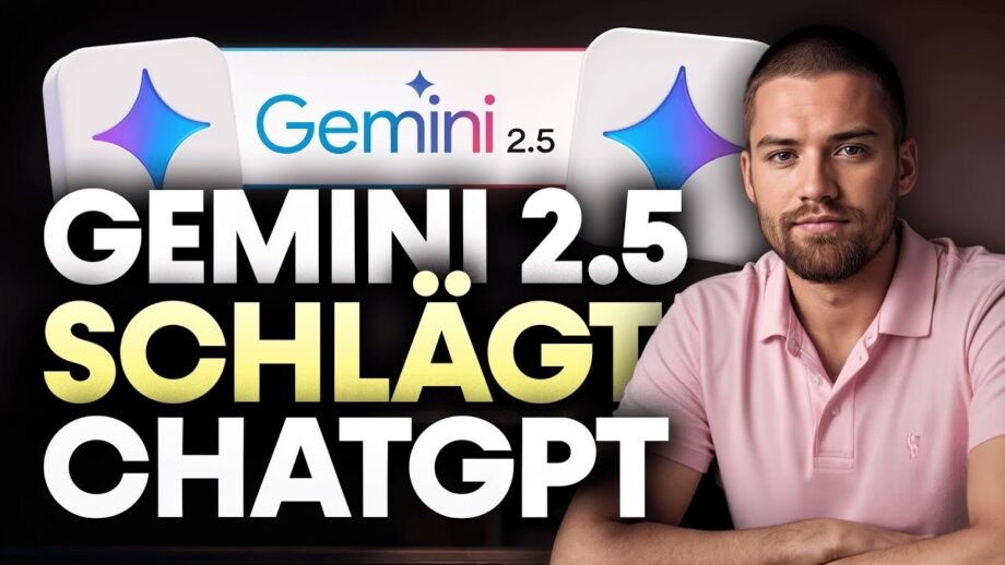 Gemini 2.5 Pro SCHLÄGT ChatGPT! Googles KI-Modell GETESTET - So nutzt du Gemini 2.5 Pro (Deutsch)