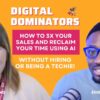 #2 How to 3X Your Sales and Reclaim Your Time Using AI-Without Hiring or Being a Techie!