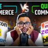 अब कौन होगा Online Market का King!| Quick Commerce vs E-Commerce | Case Study