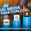 Top AI Social Media Automation Tools in 2025