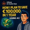 How I Used AI to Save €100,000 in One Year (No Face, No Team)
