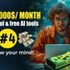Free AI Tools That Help You Make Money Online (You Haven’t Tried #4!)