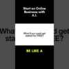 Start an Online Business with A.I. | #shorts  #onlinebusiness #aichallenge